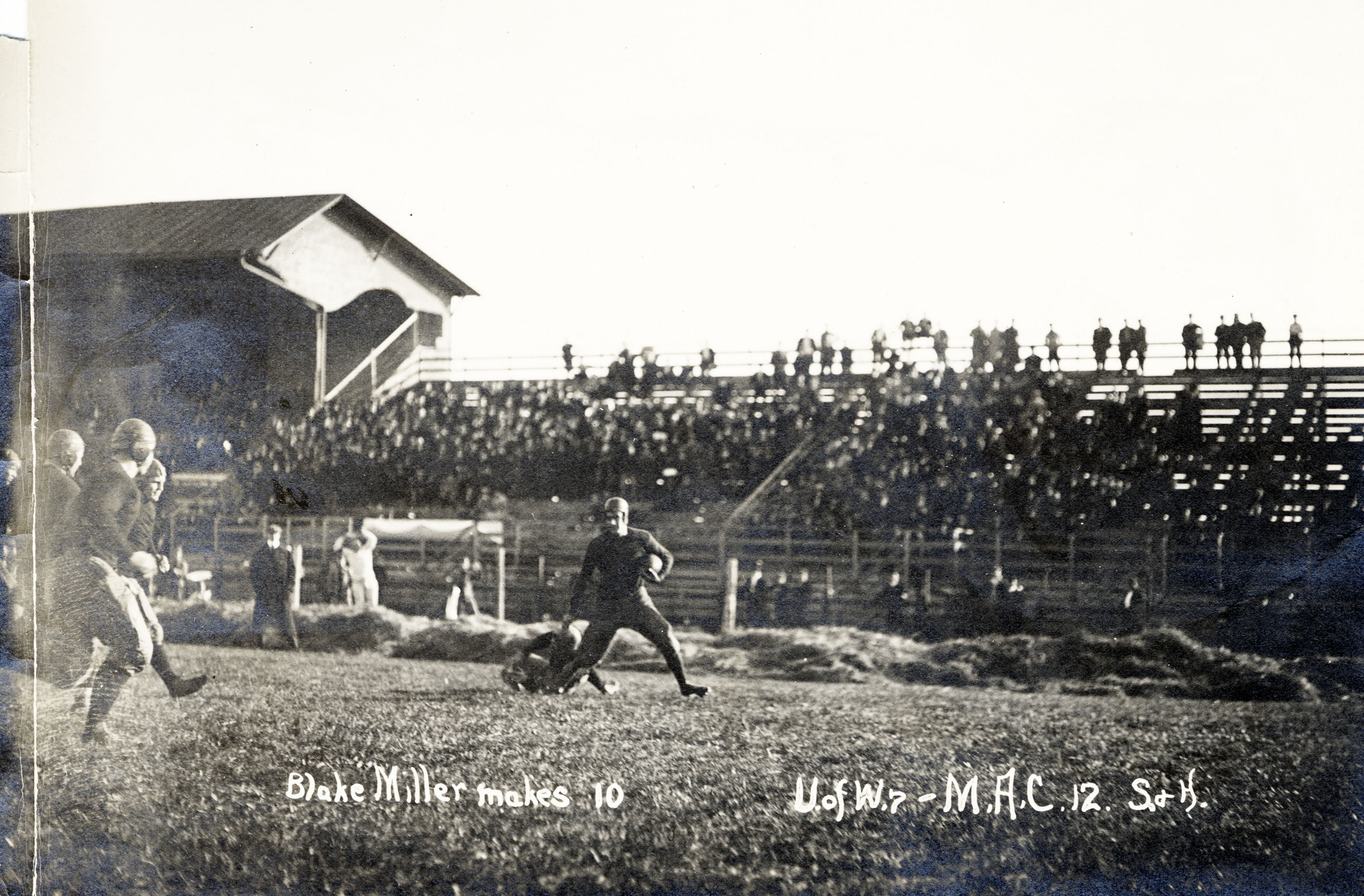 "Blake Miller makes 10" at U of W vs M.A.C. football game, 1913 "Blake Miller makes 10" at U of W vs M.A.C. football game, 1913
